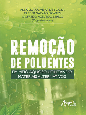 cover image of Remoção de Poluentes em Meio Aquoso Utilizando Materiais Alternativos